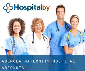 Ademola Maternity Hospital (Abeokuta)