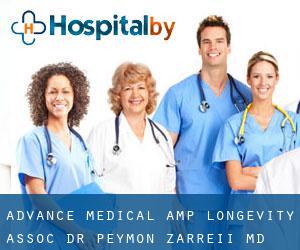 Advance Medical & Longevity Assoc ;Dr. Peymon Zarreii - MD (Franwood Pines)