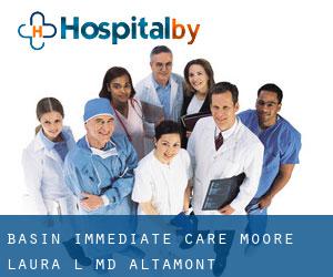 Basin Immediate Care: Moore Laura L MD (Altamont)