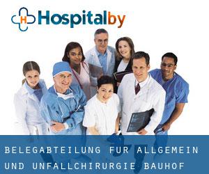 Belegabteilung für Allgemein- und Unfallchirurgie (Bauhof)