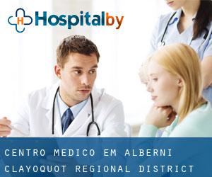 Centro médico em Alberni-Clayoquot Regional District