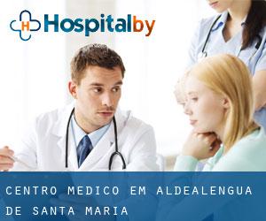 Centro médico em Aldealengua de Santa María