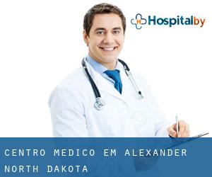 Centro médico em Alexander (North Dakota)