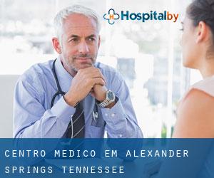 Centro médico em Alexander Springs (Tennessee)