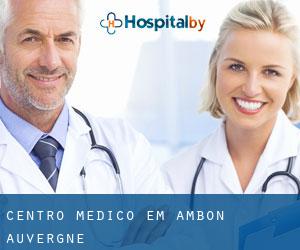 Centro médico em Ambon (Auvergne)