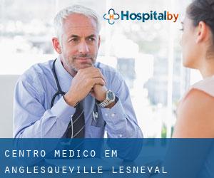 Centro médico em Anglesqueville-l'Esneval