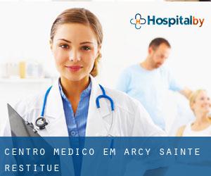 Centro médico em Arcy-Sainte-Restitue
