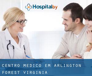 Centro médico em Arlington Forest (Virginia)