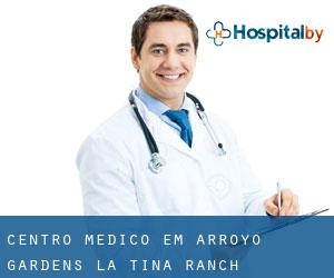 Centro médico em Arroyo Gardens-La Tina Ranch