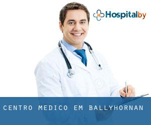 Centro médico em Ballyhornan
