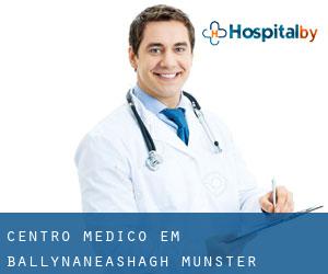 Centro médico em Ballynaneashagh (Munster)