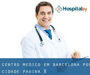 Centro médico em Barcelona por cidade - página 8