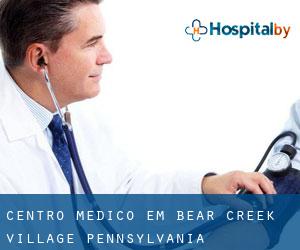 Centro médico em Bear Creek Village (Pennsylvania)