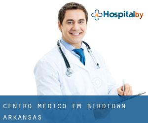 Centro médico em Birdtown (Arkansas)