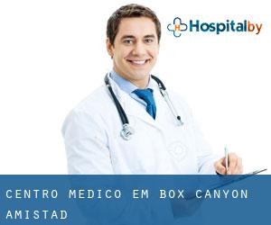 Centro médico em Box Canyon-Amistad