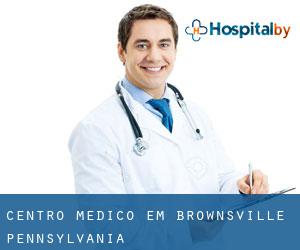 Centro médico em Brownsville (Pennsylvania)