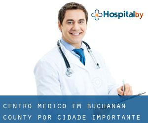 Centro médico em Buchanan County por cidade importante - página 1