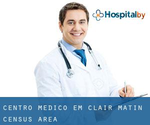 Centro médico em Clair-Matin (census area)