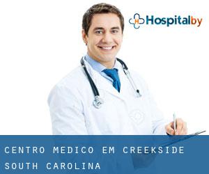 Centro médico em Creekside (South Carolina)