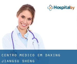 Centro médico em Daxing (Jiangsu Sheng)
