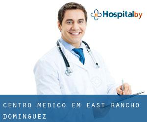 Centro médico em East Rancho Dominguez