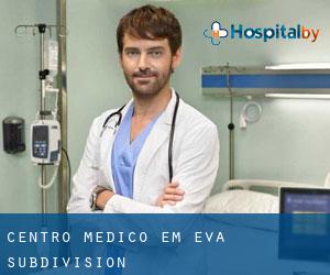 Centro médico em Eva Subdivision
