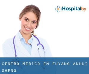 Centro médico em Fuyang (Anhui Sheng)