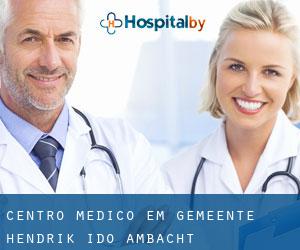 Centro médico em Gemeente Hendrik-Ido-Ambacht