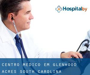 Centro médico em Glenwood Acres (South Carolina)