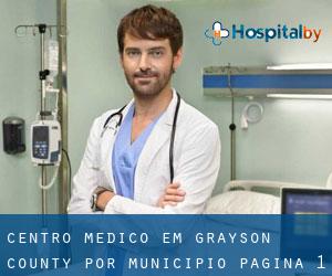 Centro médico em Grayson County por município - página 1