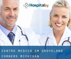 Centro médico em Groveland Corners (Michigan)