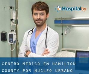 Centro médico em Hamilton County por núcleo urbano - página 1