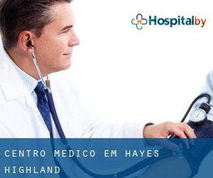 Centro médico em Hayes Highland
