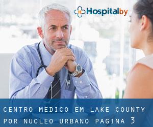 Centro médico em Lake County por núcleo urbano - página 3
