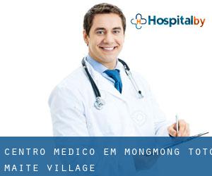 Centro médico em Mongmong-Toto-Maite Village
