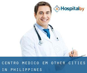 Centro médico em Other Cities in Philippines