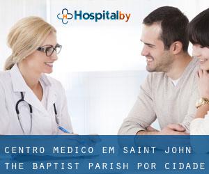 Centro médico em Saint John the Baptist Parish por cidade importante - página 1