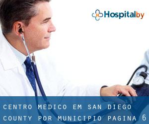 Centro médico em San Diego County por município - página 6