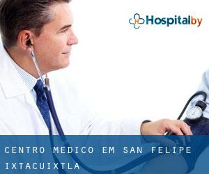 Centro médico em San Felipe Ixtacuixtla