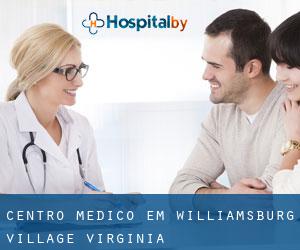 Centro médico em Williamsburg Village (Virginia)