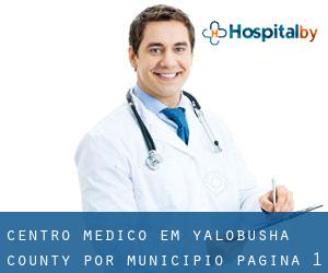 Centro médico em Yalobusha County por município - página 1