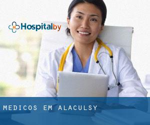 Médicos em Alaculsy