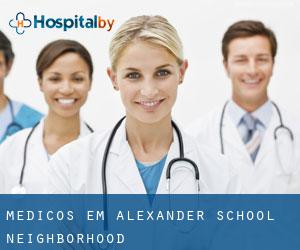 Médicos em Alexander School Neighborhood