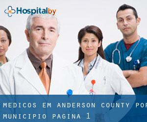 Médicos em Anderson County por município - página 1