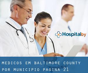 Médicos em Baltimore County por município - página 21