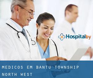 Médicos em Bantu Township (North-West)