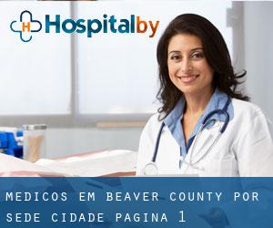 Médicos em Beaver County por sede cidade - página 1