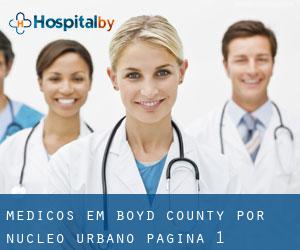 Médicos em Boyd County por núcleo urbano - página 1