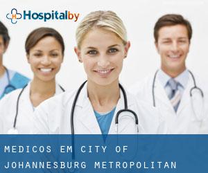 Médicos em City of Johannesburg Metropolitan Municipality por município - página 1