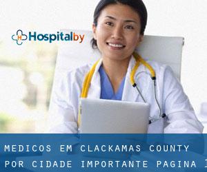 Médicos em Clackamas County por cidade importante - página 1